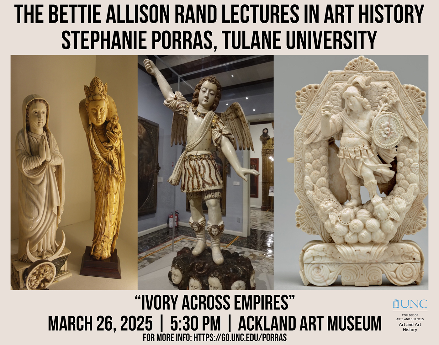 Poster for The Bettie Allison Rand Lectures in Art History with Stephanie Porras, Tulane University. Shows three images of art made using ivory.