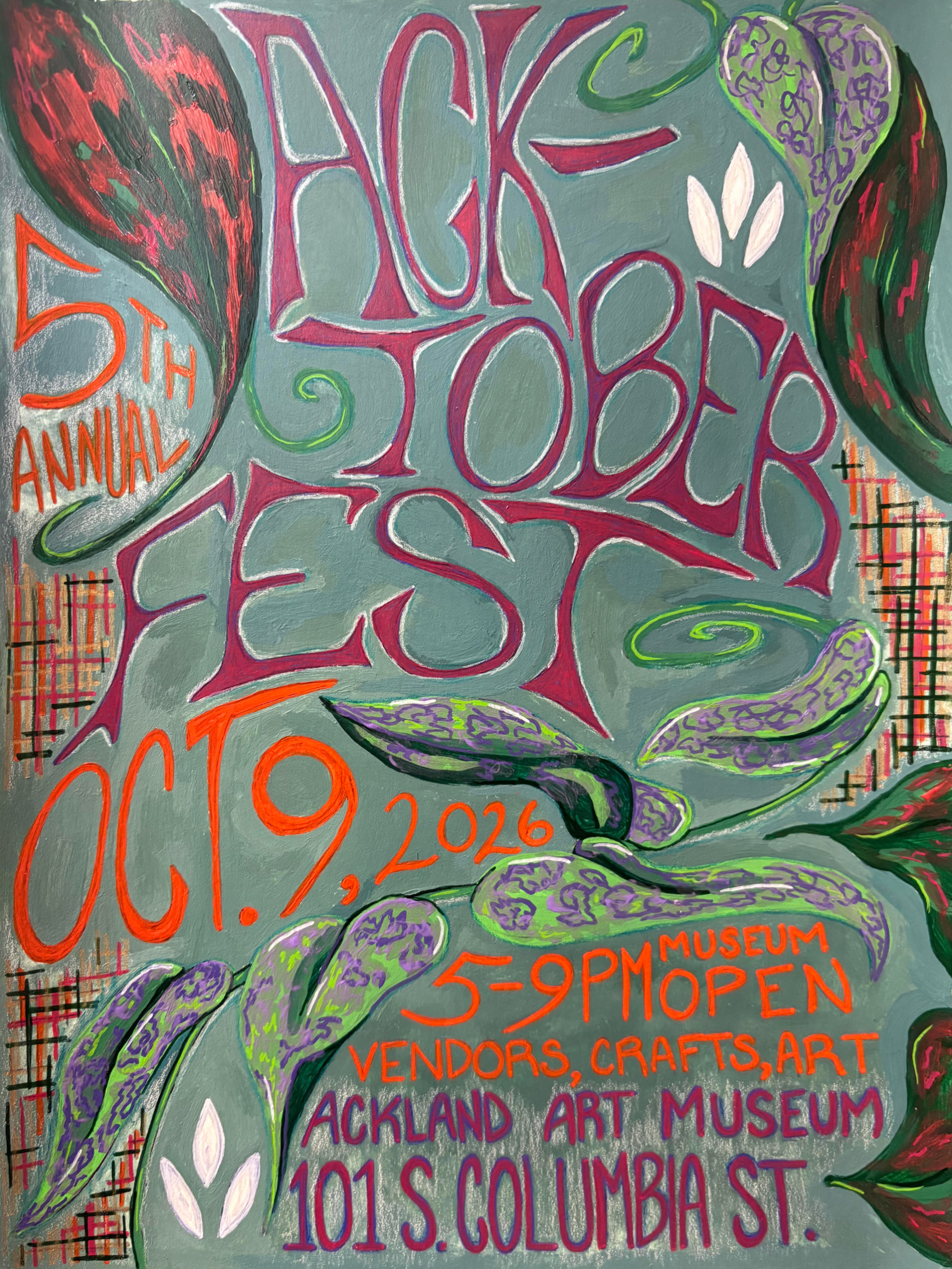 5th Annual Acktoberfest poster with leaves, and the words "5th Annual Acktoberfest. October 9th, 2026. 5 - 9 PM Museum Open. Vendors, Crafts, Art. Ackland Art Museum. 101 S. Columbia Street."